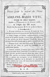 Adeline Marie VITTU pouse de Emile DEQUIDT, dcde  Winnezeele, le 10 Fvrier 1891 (35 ans).